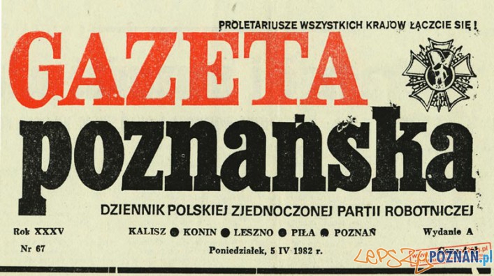 Gazeta Poznańska (1982) Foto: http://internowani.xg.pl