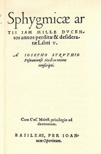 Józef Struś, Strona tytułowa traktatu Sphygmicae artis iam mille ducentos perditae et desideratae libri V Foto: wikipedia