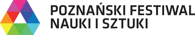 Poznański Festiwal Nauki i Sztuki Foto: Poznański Festiwal Nauki i Sztuki
