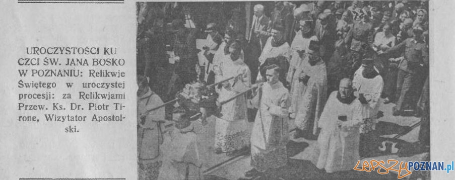 Relikwie Św. Jana Bosco w Poznaniu Foto: Pokłosie Salezjańskie, 1934, Wielkopolska Biblioteka Cyfrowa