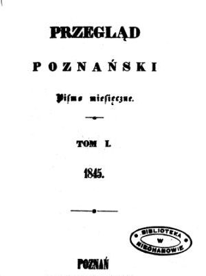Numer 1 Przeglądu Poznańskiego pod redakcją Jana Koźmiana Foto: Wielkopolska Biblioteka Cyfrowa