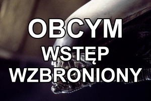 OBCYM WSTĘP WZBRONIONY Foto: 20th Century Fox / lepszyPOZNAN.pl