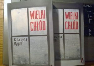 K Rygiel. Wielkie chłód