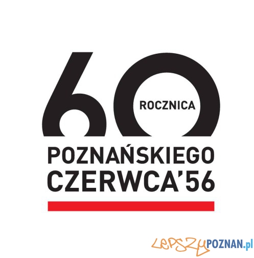 60 rocznica poznańskiego czerwca 1956 roku