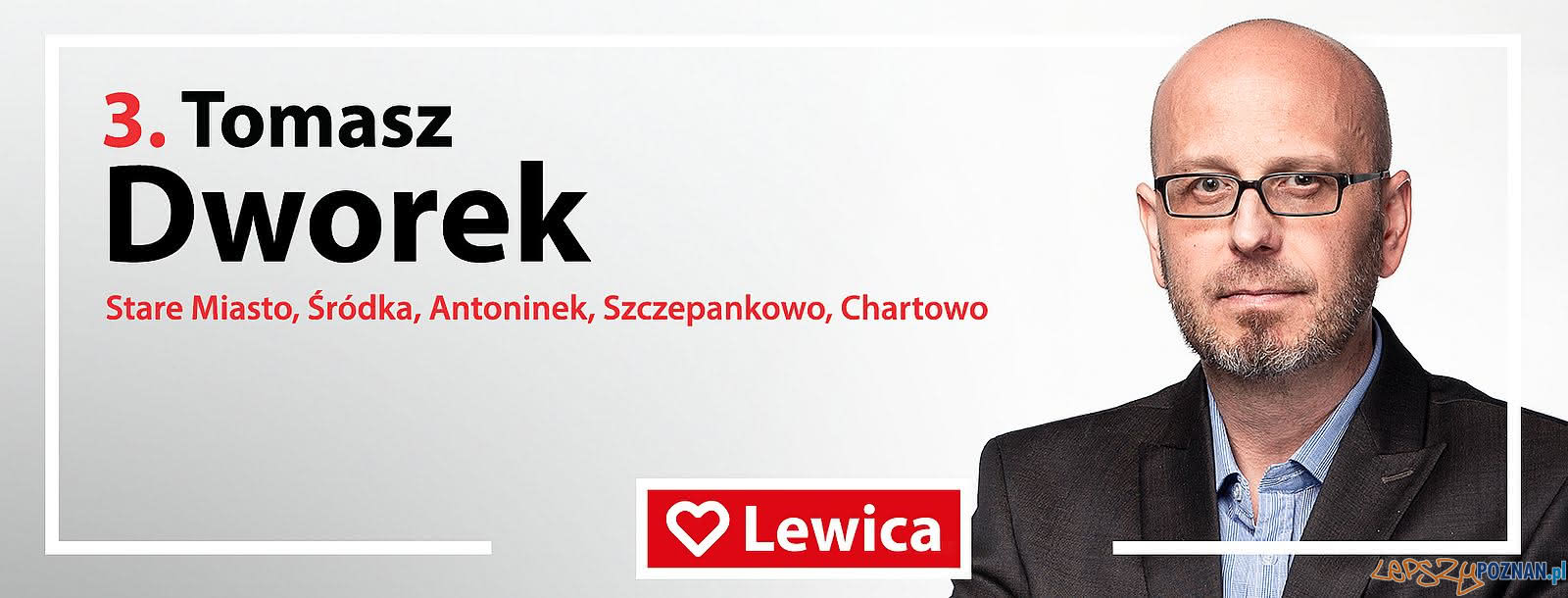 Tomasz Dworek - Lewica Foto: KWW Lewica