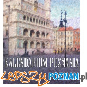 KALENDARIUM POZNANIA  Foto: 