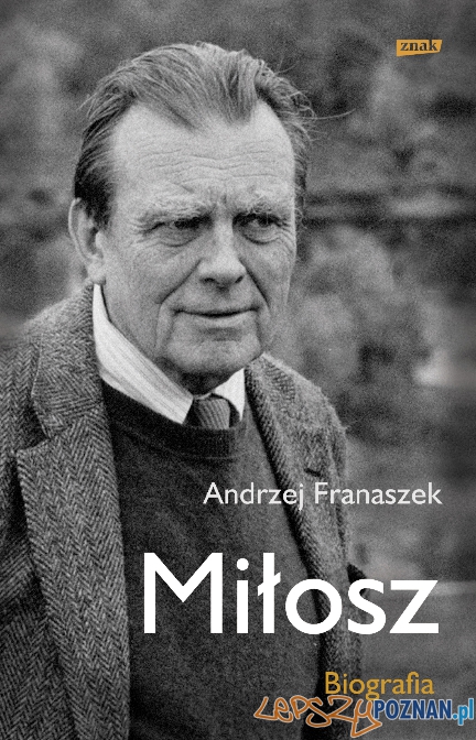 Andrzej Franaszek - Miłosz biografia  Foto: 