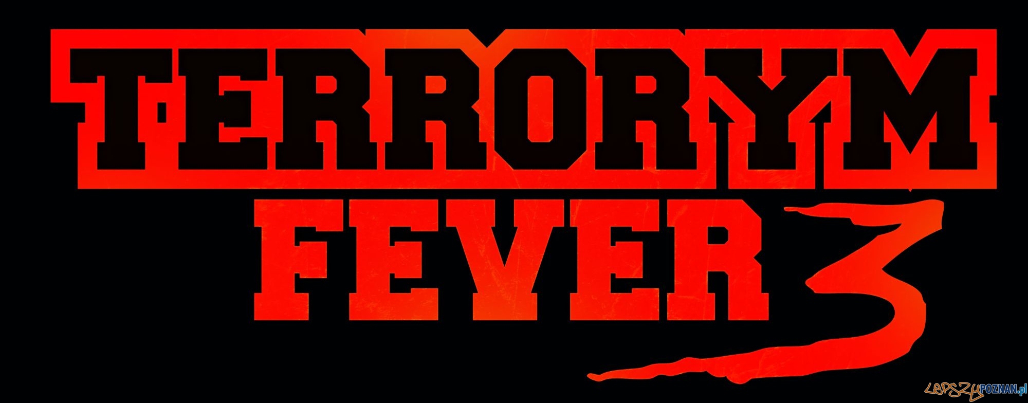 Terrorym Fever 3!  Foto: Terrorym Fever 3!