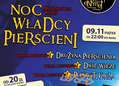 ENEMEF: Noc Reżyserskich Wersji Władcy Pierścieni  Foto: ENEMEF: Noc Reżyserskich Wersji Władcy Pierścieni