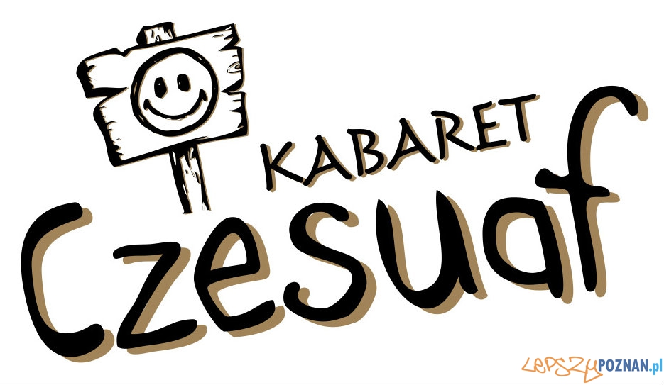 Kabaret Czesuaf  Foto: Kabaret Czesuaf