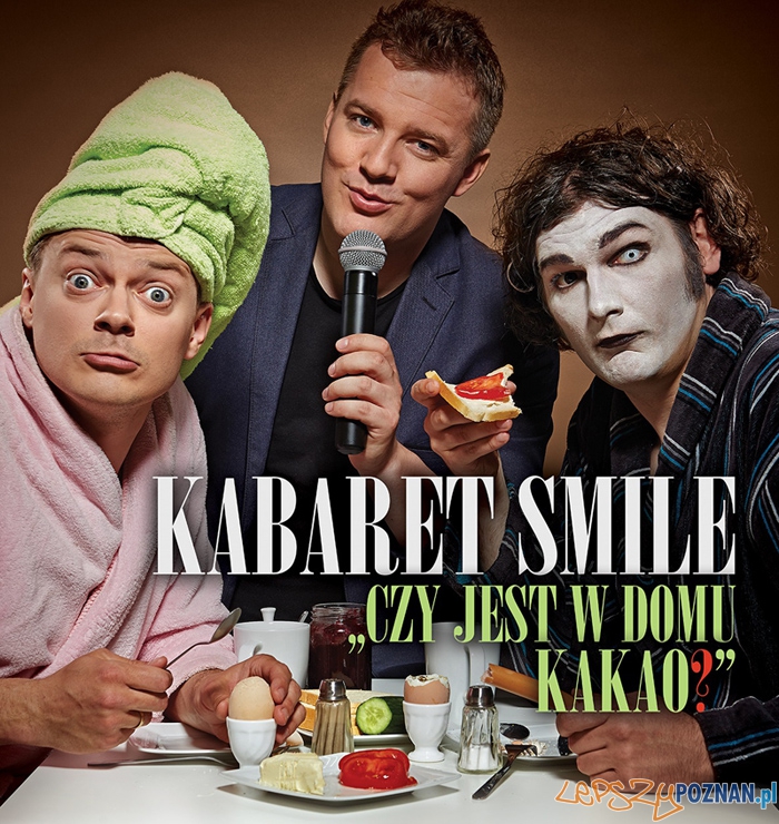 Kabaret SMILE - premiera programu "Czy w domu jest kakao?"  Foto: mat. prasowe