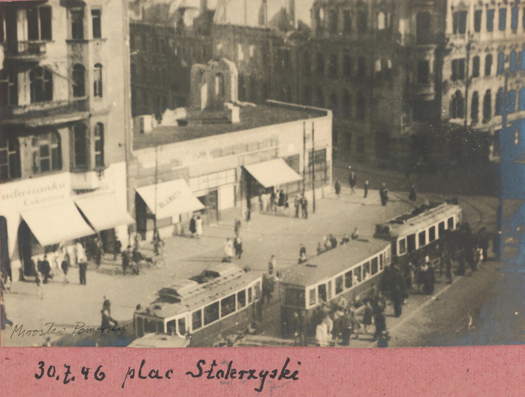 Plac Świętokrzyski 30.07.1946  Foto: Mirosław Pomorski / MKZ 