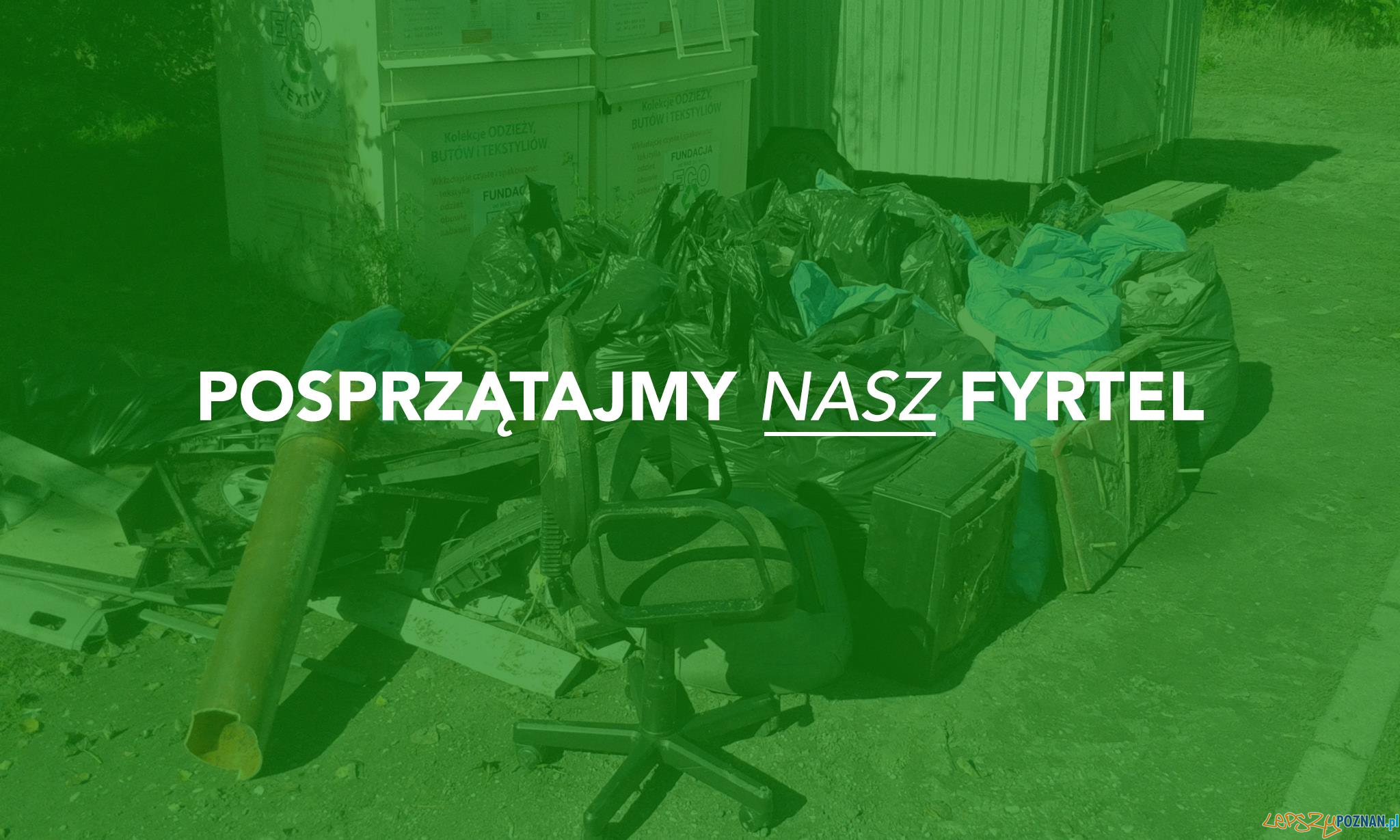 Posprzatajmy nasz fyrtel  Foto: materiały prasowe