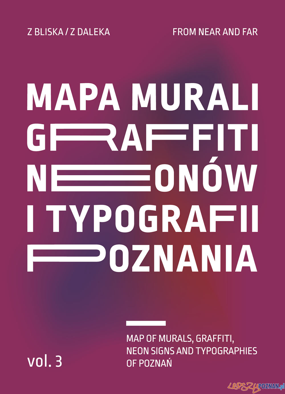 Mapa murali, graffiti, neonów i typografii  Foto: materiały prasowe