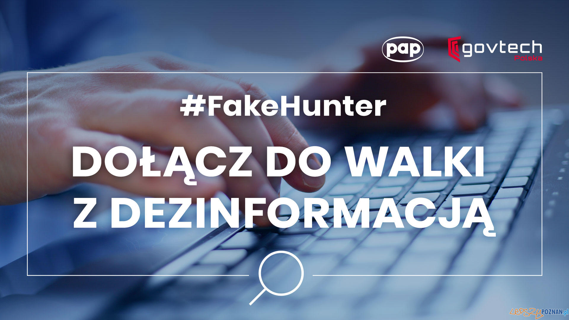 #FakeHunter  Foto: materiały prasowe / PAP