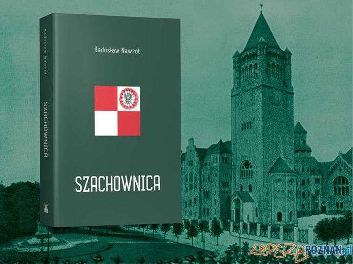 Szachownica - Radosław Nawrot  Foto: Wydawnictwo Miejskie Posnania