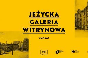 Jeżycka Galeria Witrynowa  Foto: materiały prasowe