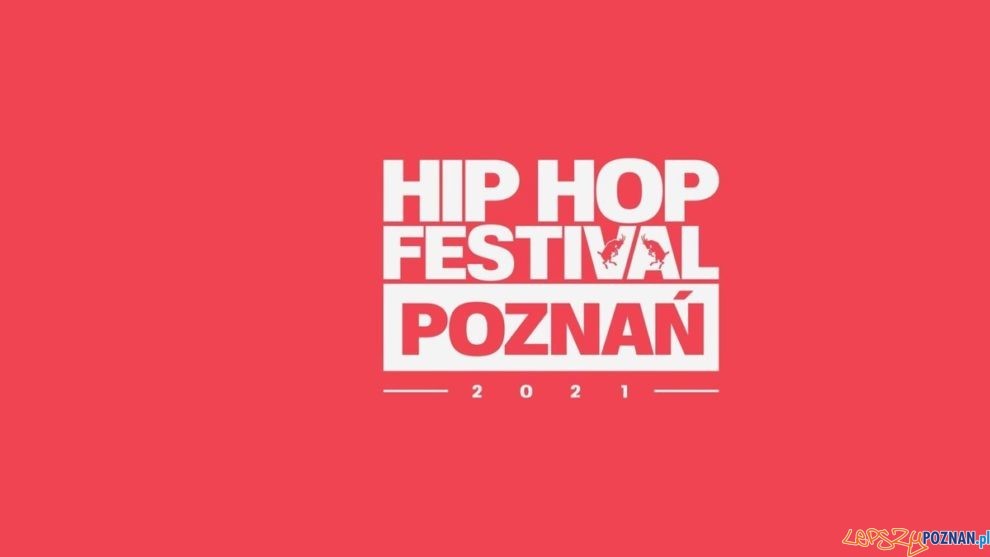 Hip Hop Festival - Poznań 2021  Foto: materiały prasowe