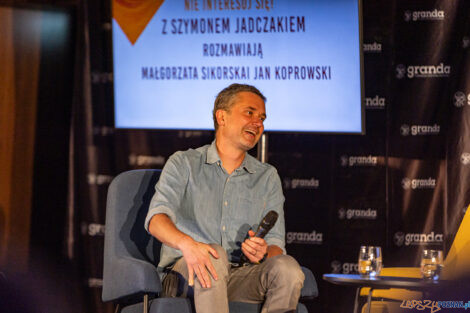 9. Poznański Festiwal Kryminału Granda - Szymon Jadczak  Foto: lepszyPOZNAN.pl/Piotr Rychter