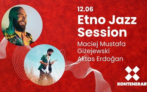Etno Jazz Session w KontenerART 12.06  Foto: materiały prasowe